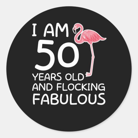Flamingo 50th Birthday Flocking Fabulous Ronde Sticker (Voorkant)