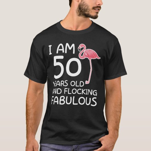 Flamingo 50th Birthday Flocking Fabulous T-shirt (Voorkant)