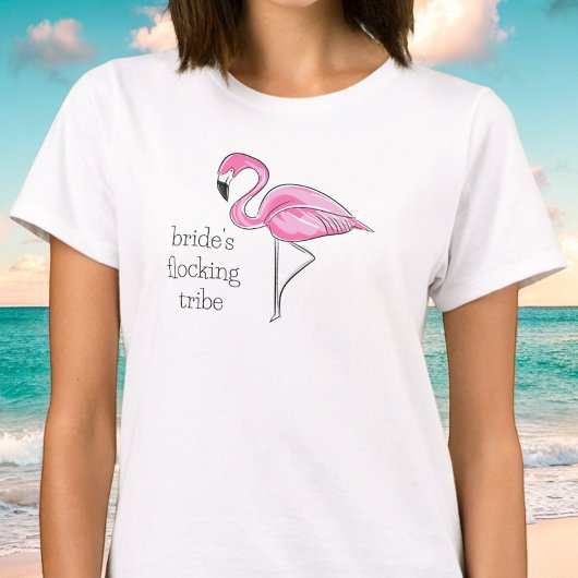 Flamingo Bachelorette Bridesmaid Flocking Tribe T- T-shirt