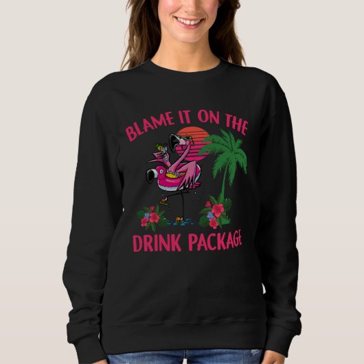 Flamingo Cruise Blame It on the Drink Package Drin Trui (Voorkant)