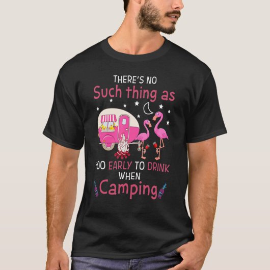 Flamingo daaromU2019S niet zoiets als te vroeg om T-shirt (Voorkant)