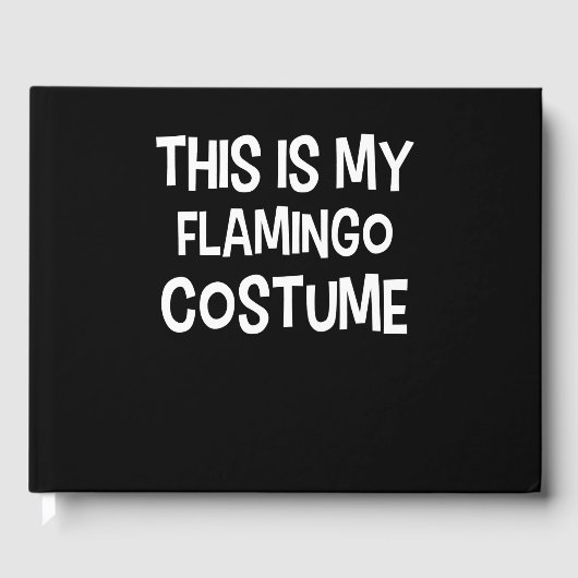 Flamingo | Dit is mijn flamingo kostuum Gastenboek (Voorkant)