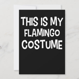 Flamingo Dit is mijn flamingo kostuum Save The Date