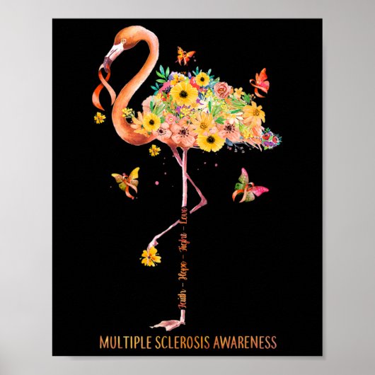 Flamingo Faith Hope Fight Cure Multiple Sclerosis Poster (Voorkant)