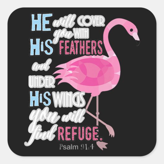 Flamingo | Flamingo Christelijk Psalm 91 Bijbelver Vierkante Sticker (Voorkant)