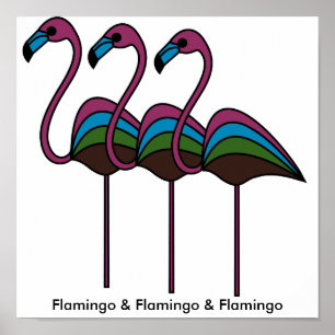 Flamingo & Flamingo & Flamingo Poster