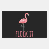Flamingo | Flamingo - Flock It Rechthoekige Sticker (Voorkant)
