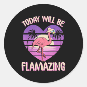 Flamingo Flamingo Today zal flamazing Flamingos Ronde Sticker