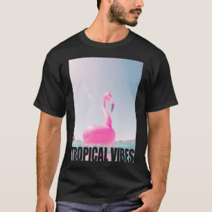 Flamingo Floaty Tropical Vibes Beach Pool Ocean Su T-shirt