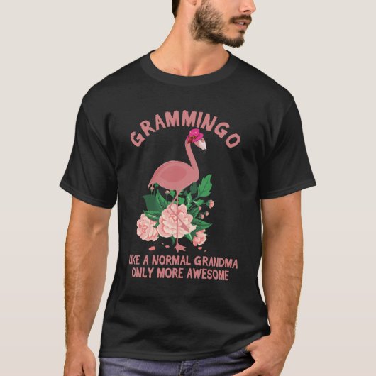 Flamingo Grandma als een normale oma T-shirt (Voorkant)