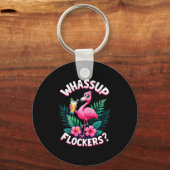 Flamingo Humor Quote Flamingo Lover Whup Flockers  Sleutelhanger (Voorkant)