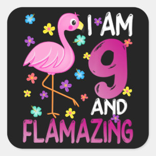 flamingo   I Am 9 Flamazing Amazing 9th Birthday Vierkante Sticker