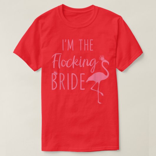 Flamingo Ik ben de blokkeerbride grappige roze vog T-shirt (Design voorkant)