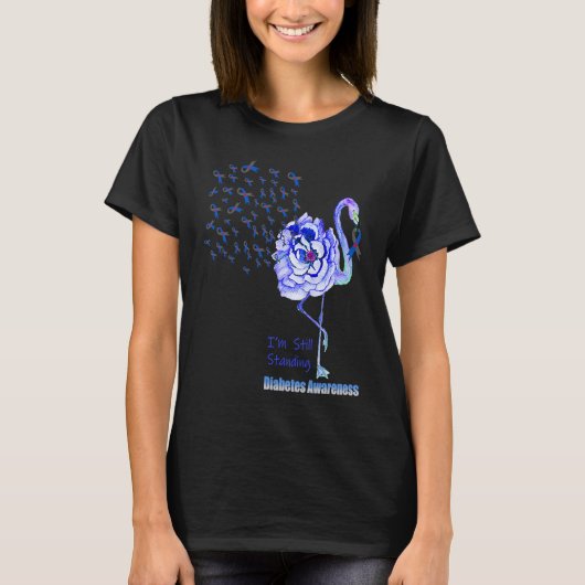 Flamingo I'm Still Standing Diabetes Awareness T-shirt (Voorkant)