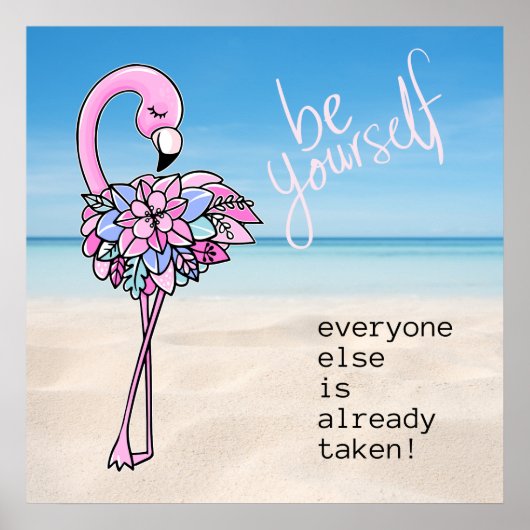 Flamingo is uw eigen Inspirerend prijsopgave Poster (Voorkant)