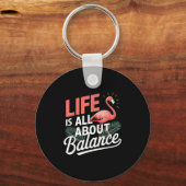 Flamingo Life draait om balans en flamingo Sleutelhanger (Voorkant)