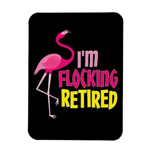 Flamingo Lover Funny Retirement Party Gift Magneet (Verticaal)