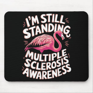 Flamingo Ms Bewustzijn Ik Sta Nog Steeds Muismat