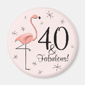 Flamingo Pink 40 en Fabulous! magneet (Voorkant)