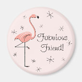 Flamingo Pink Fabulous Friend magnet (Voorkant)