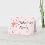 Flamingo Pink Fabulous Sister! verjaardagskaart Kaart<br><div class="desc">Het middeleeuwse geïnspireerde design met een retro-touch met een roze flamingo en sterren op een bleke roze achtergrond. Een aanpasbaar ontwerp dat u kunt aanpassen aan uw eigen tekst,  afbeeldingen en ideeën. Een origineel digitaal afbeelding gemaakt door Jess Perry in QuirkyChic Retro.</div>