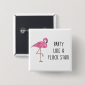 Flamingo Pun Funny Gift Vierkante Button 5,1 Cm (Voorkant /achterkant)