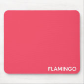 Flamingo roze kleurnaam muismat (Voorkant)