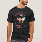 Flamingo Stop met vragen waarom ik gek 2 ben T-shirt (Voorkant)