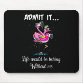 Flamingo Summer geeft toe dat het leven zou vervel Muismat (Voorkant)