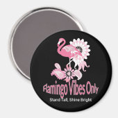 Flamingo Vibes Only Whimsical Pink Flamingo Magneet (Voorkant / Achterkant)
