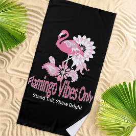 Flamingo Vibes Only Whimsical Pink Flamingo Strandlaken