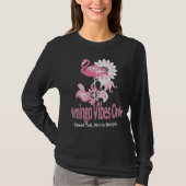 Flamingo Vibes Only Whimsical Pink Flamingo T-shirt (Voorkant)