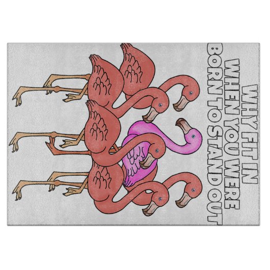 Flamingo waarom in toen je werd geboren om uit te  snijplank (Voorkant)