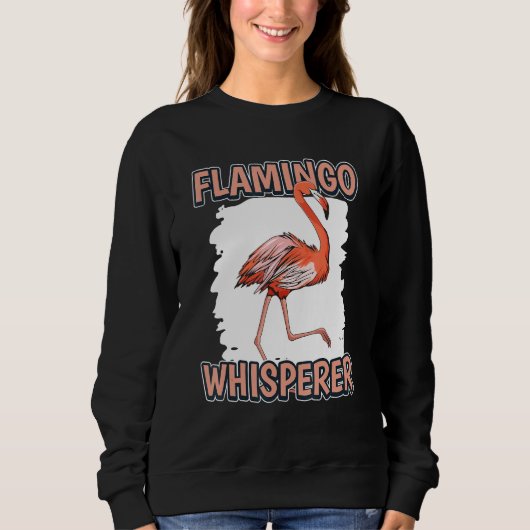 Flamingo Whisperer Bird Quote Flamingos Trui (Voorkant)