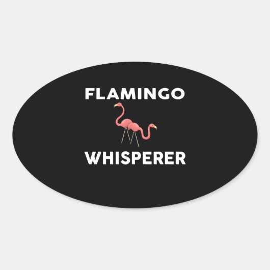 Flamingo Whisperer Novelty Flamingos Ovale Sticker (Voorkant)