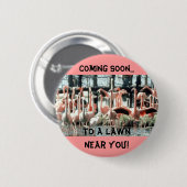 Flamingos, binnenkort... naar een grasmachine dich ronde button 5,7 cm (Voorkant /achterkant)