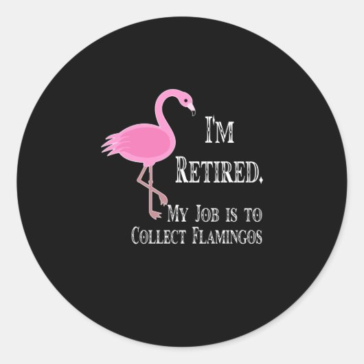 Flamingos | Ik ben mijn baan kwijtgeraakt. Ronde Sticker (Voorkant)