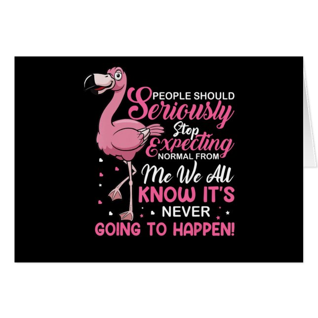 Flamingos | Mensen moeten ophouden normaal te verw (Voorkant Horizontaal)