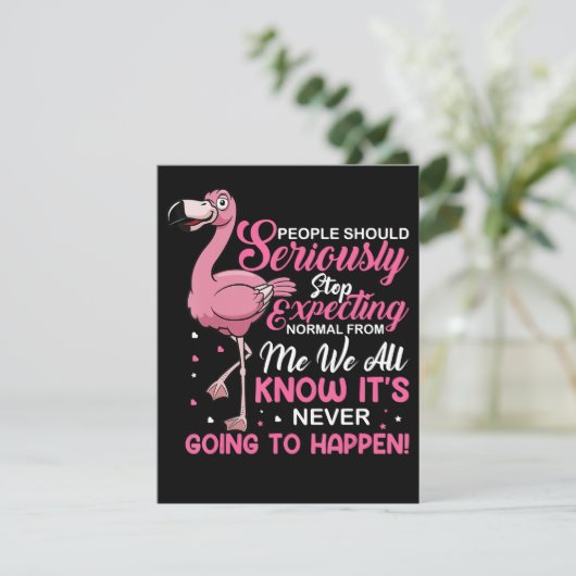 Flamingos | Mensen moeten ophouden normaal te verw Kaart (Staand voorkant)