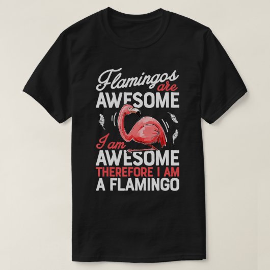 Flamingo's zijn Geweldige Grappig Roze Flamingo Bi T-shirt (Design voorkant)