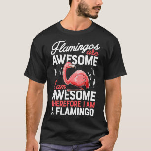 Flamingo's zijn Geweldige Grappig Roze Flamingo Bi T-shirt