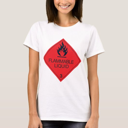 Flammable Liquid Womens T-shirt (Voorkant)