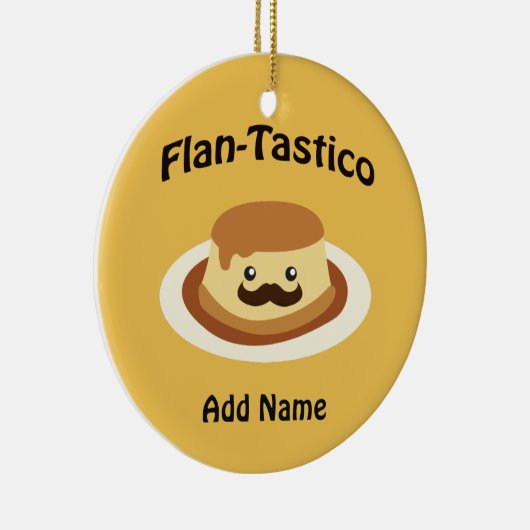 Flan-Tastico! Cute Flan Keramisch Ornament (Rechts)