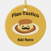 Flan-Tastico! Cute Flan Keramisch Ornament (Voorkant)