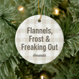 Flanellen Vorst en Flanellen Uitbarsting Funny Ker Keramisch Ornament