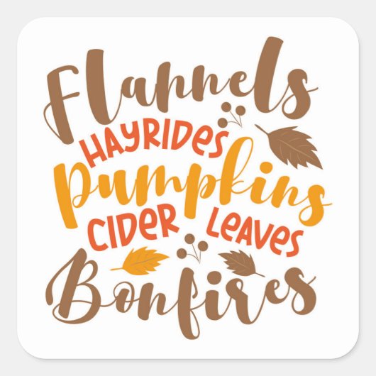 Flanels Hay Rides Pompoenen Cider Leaves Bonfires Vierkante Sticker (Voorkant)