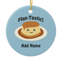 Flantastisch! Cute flan