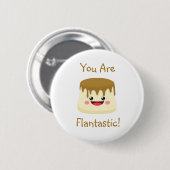 Flantastisch! Ronde Button 5,7 Cm (Voorkant /achterkant)