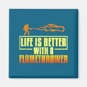 Flarower Gun Fire Thrower Flame Wean Quotes  Magneet (Voorkant)