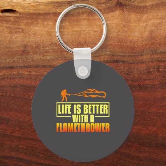 Flarower Gun Fire Thrower Flame Wean Quotes  Sleutelhanger (Voorkant)